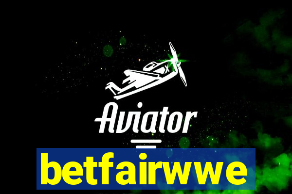 betfairwwe