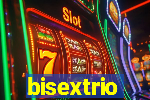 bisextrio