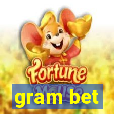 gram bet