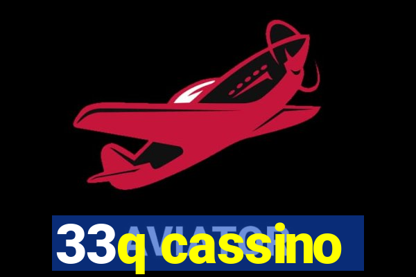 33q cassino