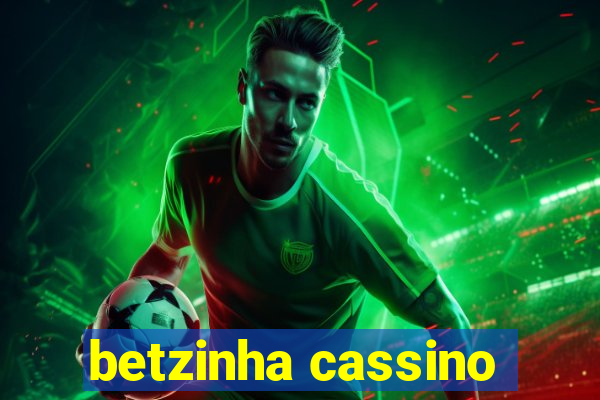 betzinha cassino
