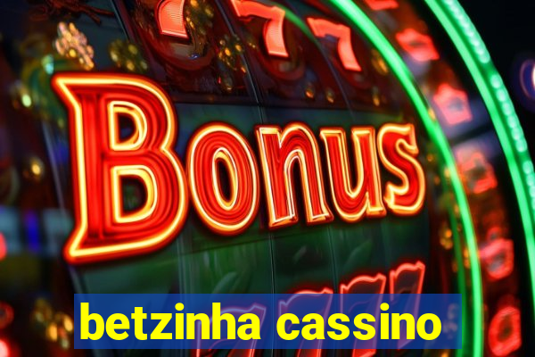 betzinha cassino