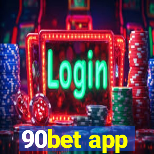 90bet app