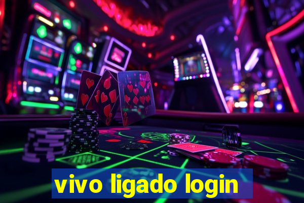 vivo ligado login