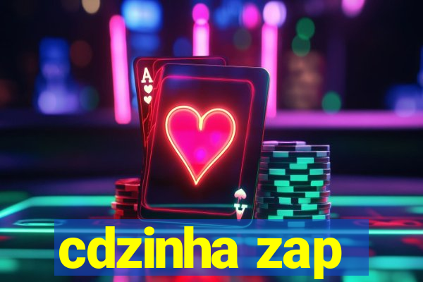cdzinha zap
