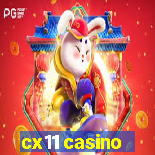 cx11 casino