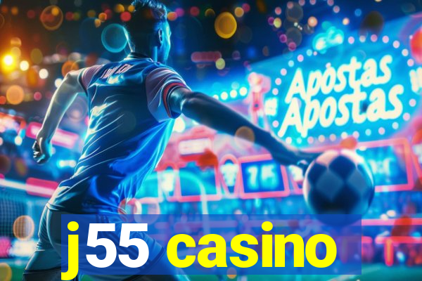j55 casino