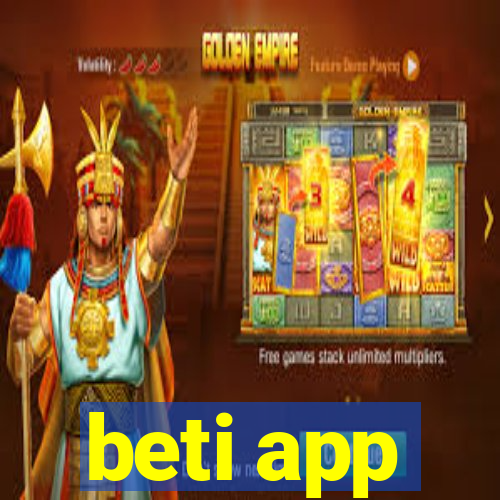 beti app