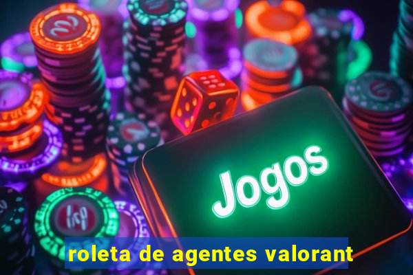 roleta de agentes valorant