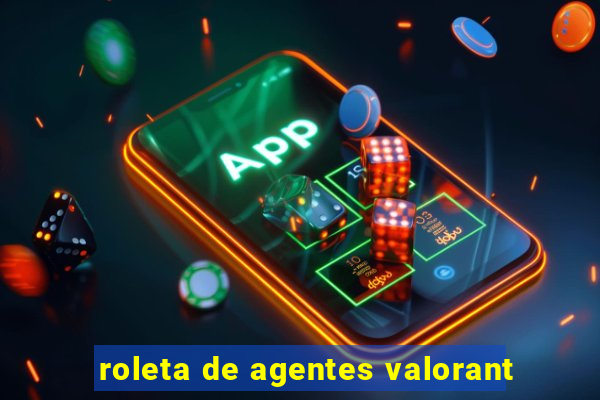 roleta de agentes valorant