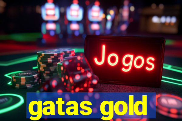 gatas gold