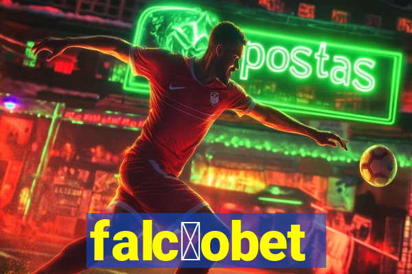 falc茫obet