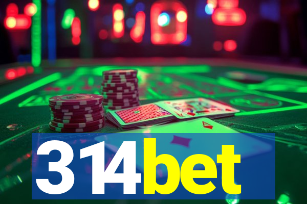 314bet