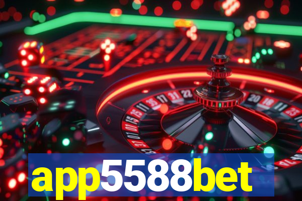 app5588bet