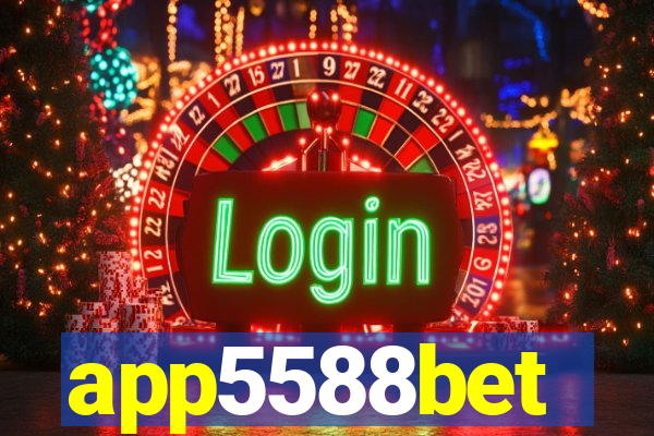 app5588bet