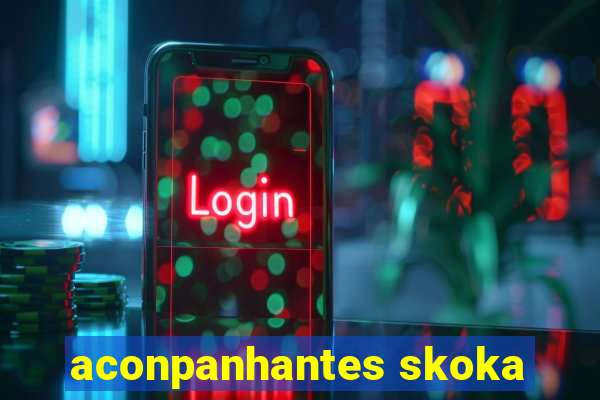 aconpanhantes skoka