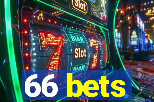 66 bets