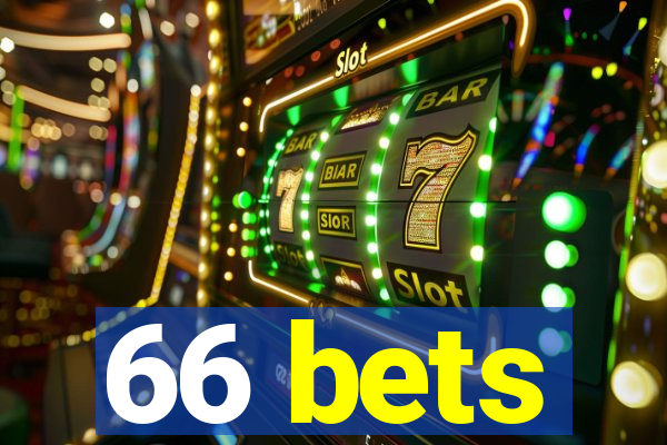 66 bets