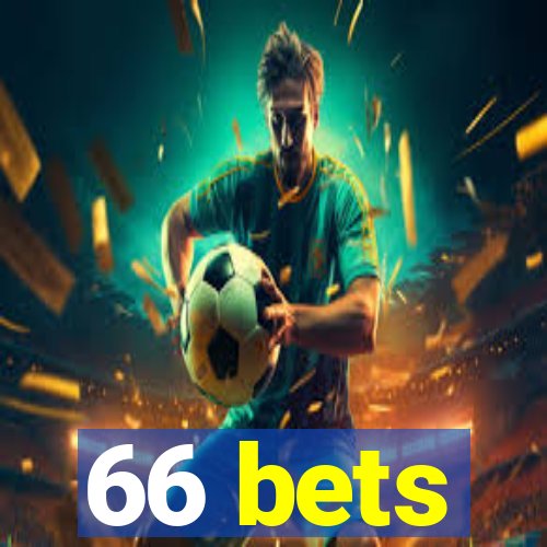 66 bets