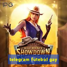 telegram futebol gay
