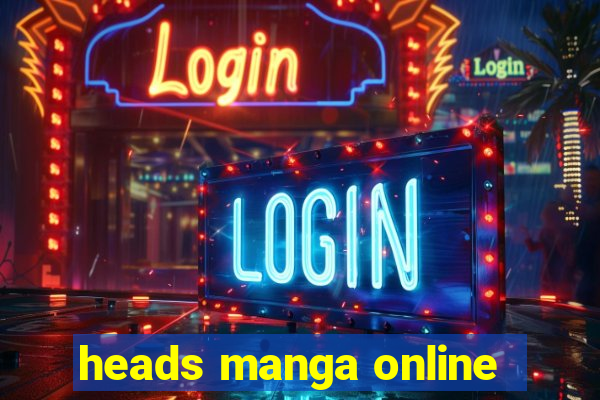 heads manga online