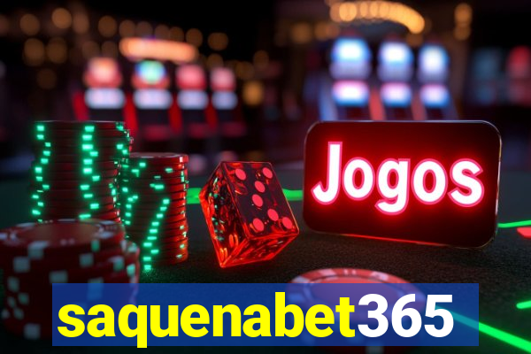 saquenabet365