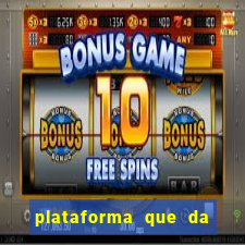plataforma que da bonus sem depósito