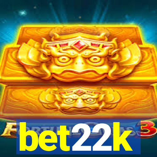 bet22k