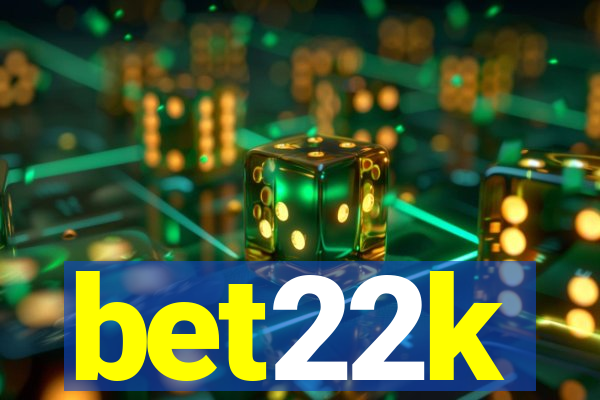 bet22k