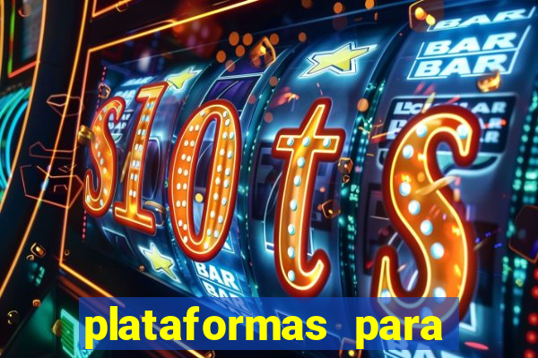 plataformas para jogar demo