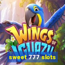 sweet 777 slots