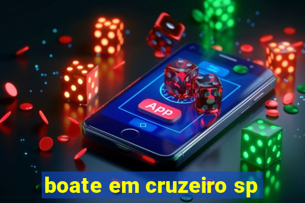 boate em cruzeiro sp