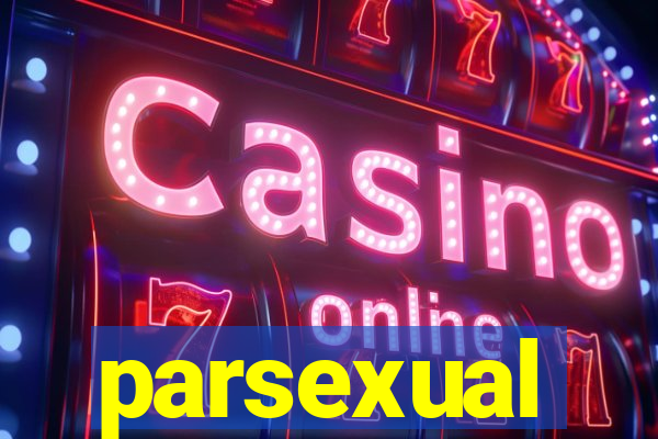 parsexual