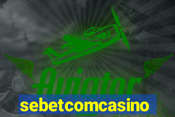 sebetcomcasino