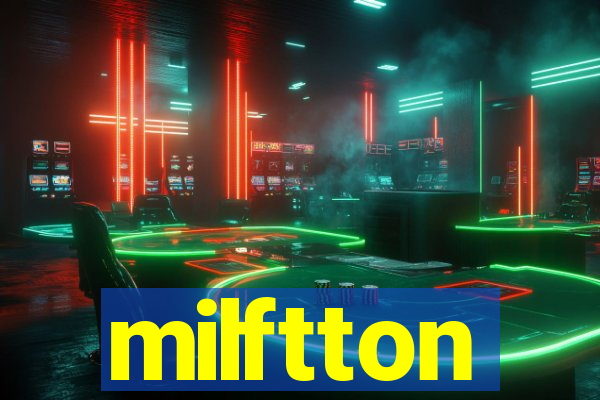 milftton