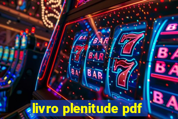 livro plenitude pdf