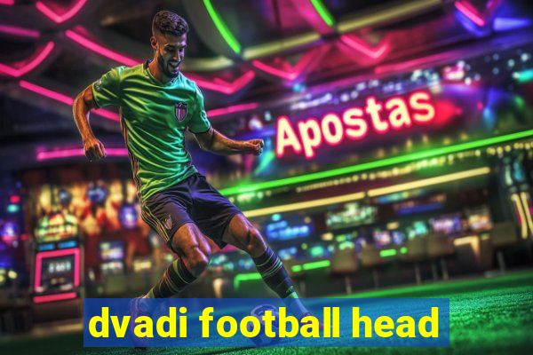 dvadi football head