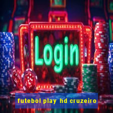 futebol play hd cruzeiro