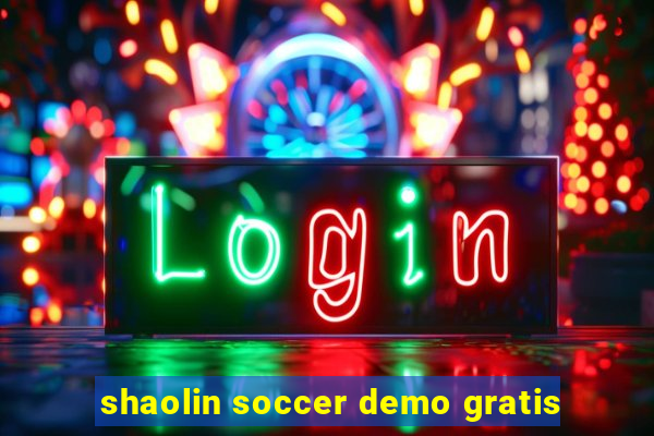 shaolin soccer demo gratis