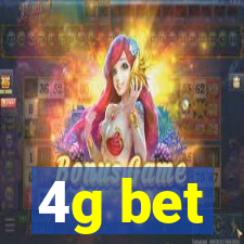 4g bet