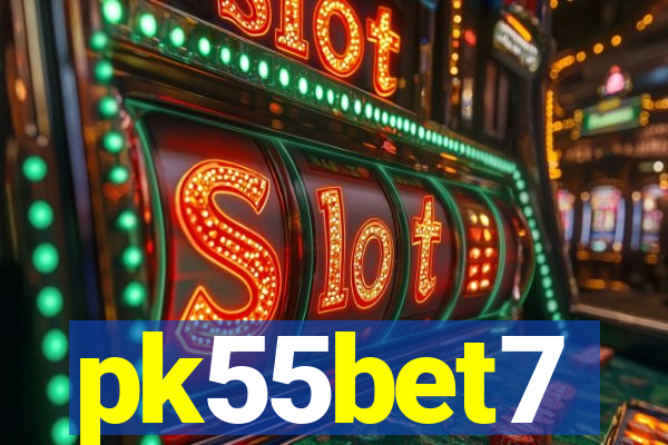 pk55bet7