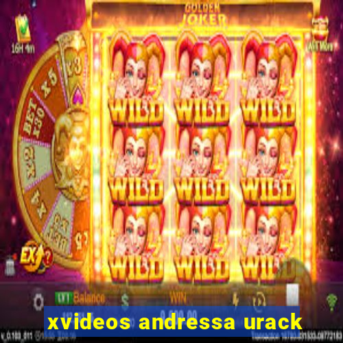 xvideos andressa urack