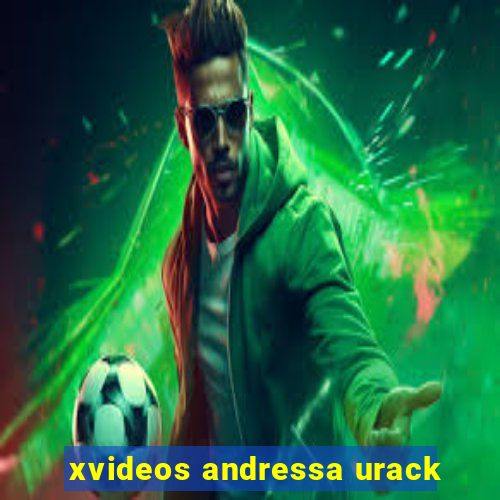 xvideos andressa urack