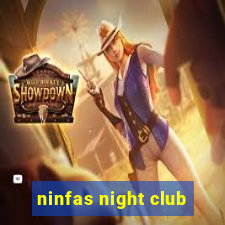 ninfas night club