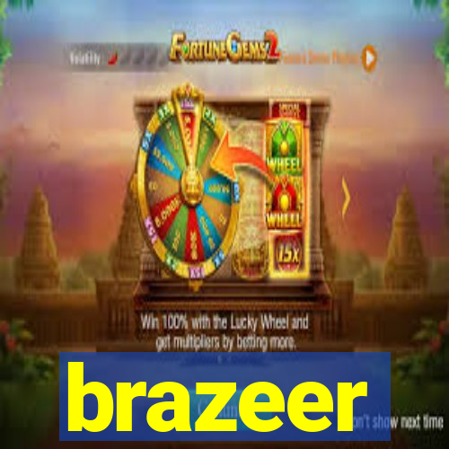brazeer