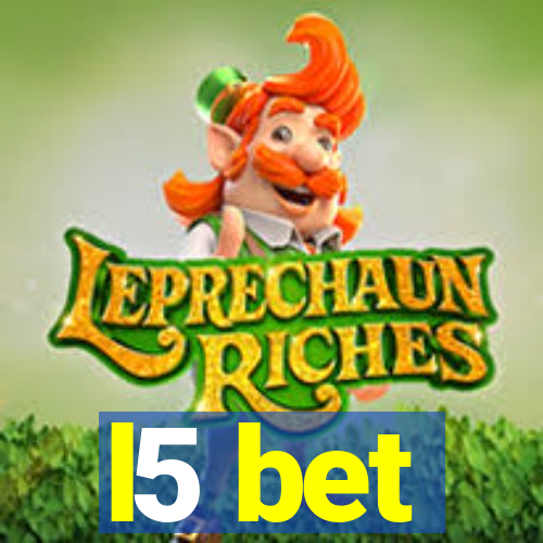 l5 bet