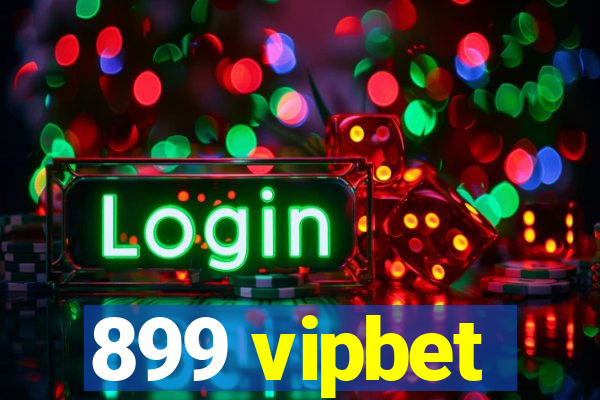899 vipbet