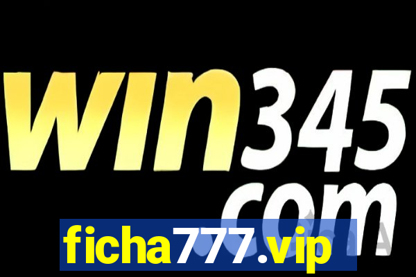 ficha777.vip