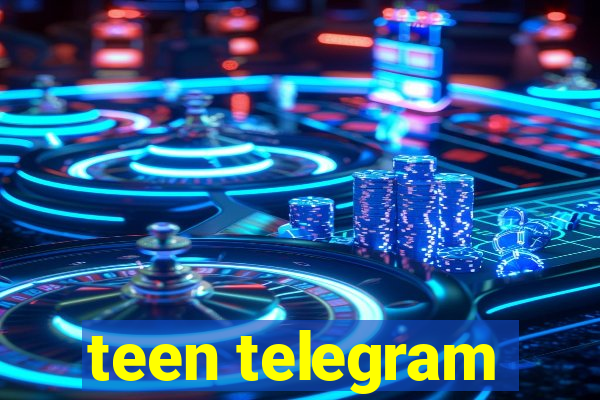 teen telegram