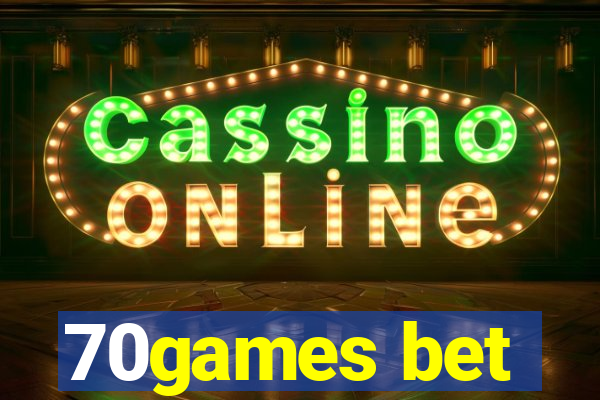 70games bet